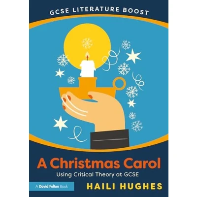 Afbeelding van GCSE Literature Boost: A Christmas Carol: Using Critical Theory at