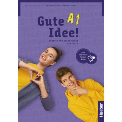 Afbeelding van Gute Idee! A1.1. Deutsch für Jugendliche. Kursbuch. Per le Scuole superiori. Con espansione online: Jugendliche.Deutsch als Fremdsprache