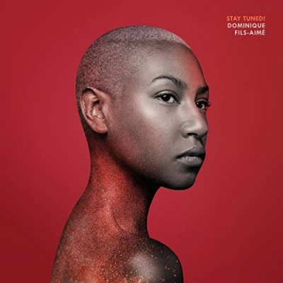 Afbeelding van Dominique Fils Aime Stay Tuned [New Vinyl LP] Canada Import