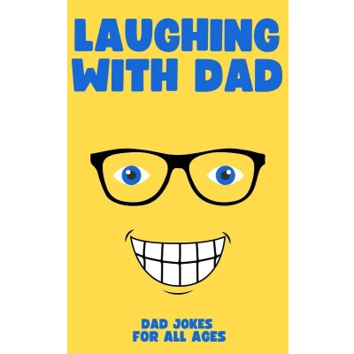 Afbeelding van Laughing with Dad: Dad Jokes