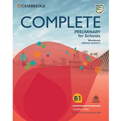 Afbeelding van Complete Preliminary for Schools Student&#039;s Book without Answers with Online Practice and Workbook Audio Download