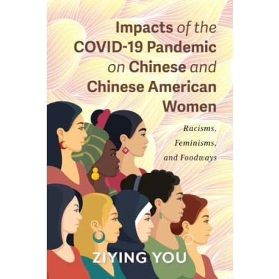 Afbeelding van Impacts of the COVID 19 Pandemic on Chinese and American Women