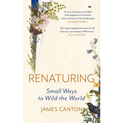 Afbeelding van Renaturing: Small Ways to Wild the World