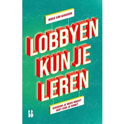 Afbeelding van Lobbyen kun je leren (Paperback)