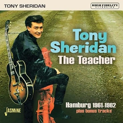Afbeelding van Tony Sheridan The Teacher. Hamburg 1961 1962 (CD)