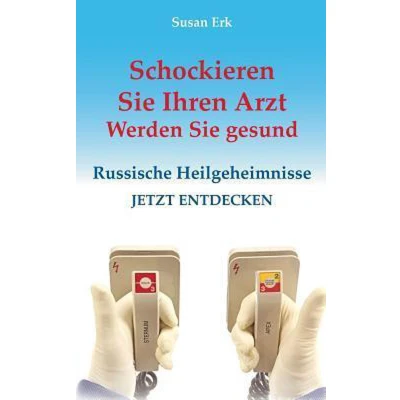 Afbeelding van Schockieren Sie Ihren Arzt Werden gesund