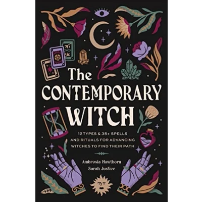 Afbeelding van The Contemporary Witch: 12 Types &amp; 50+ Spells and Rituals for Advancing Witches to Find Their Path
