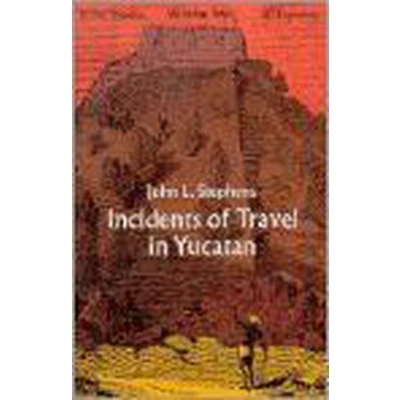 Afbeelding van Incidents of travel in Yucatan