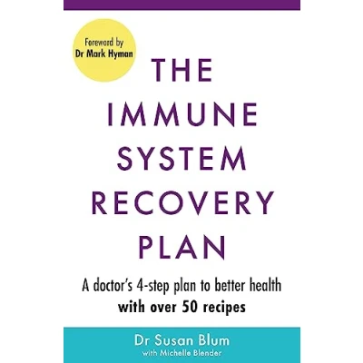 Afbeelding van The Immune System Recovery Plan: A Doctor&#039;s 4 Step Program to Treat Autoimmune Disease