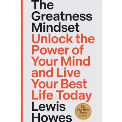 Afbeelding van the Greatness Mindset: Unlock Power of Your Mind and Live Best Life Today
