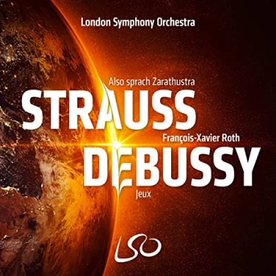 Afbeelding van London Symphony Orchestra, François Xavier Roth Strauss: Also Sprach Zarathustra/Debussy: Jeux (Super Audio CD)