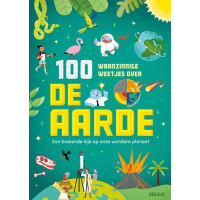 Afbeelding van Deltas 100 waanzinnige weetjes over de aarde