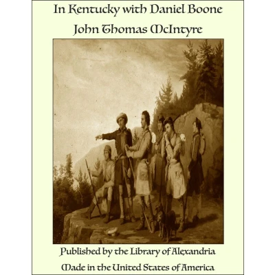 Afbeelding van In Kentucky with Daniel Boone