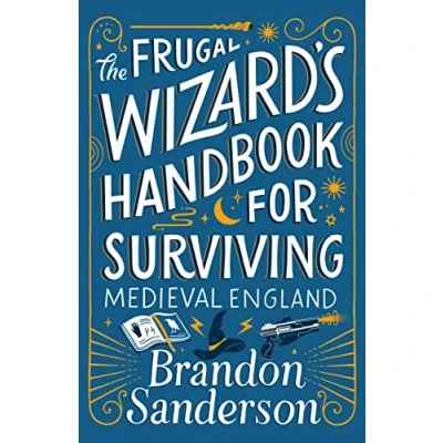 Afbeelding van The Frugal Wizard&#039;s Handbook for Surviving Medieval England
