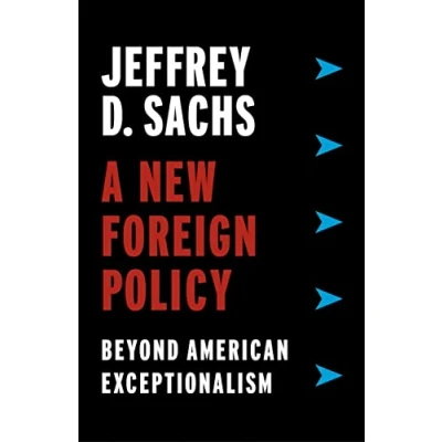 Afbeelding van A New Foreign Policy: Beyond American Exceptionalism