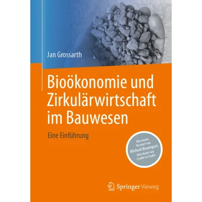 Afbeelding van Bioökonomie und Zirkulärwirtschaft im Bauwesen: Eine Einführung