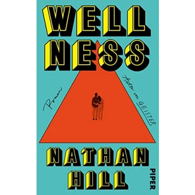 Afbeelding van Wellness: Roman New York Times Bestseller und Book Club Pick von Oprah Winfrey