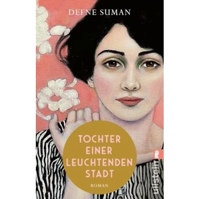 Afbeelding van Tochter einer leuchtenden Stadt: Roman Vier Frauenschicksale, für immer miteinander verwoben durch die Liebe zur Heimat