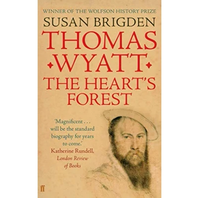 Afbeelding van Thomas Wyatt: The Heart&#039;s Forest