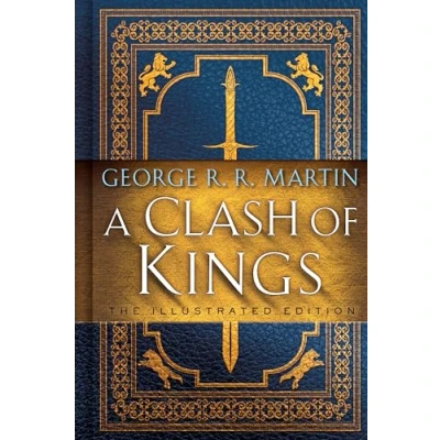 Afbeelding van A Clash of Kings: The Illustrated Edition: Song Ice and Fire: Book Two: 2