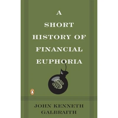 Afbeelding van A Short History of Financial Euphoria