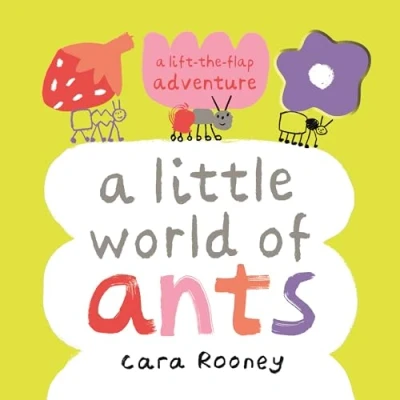 Afbeelding van A Little World of Ants: Lift the Flap Adventure