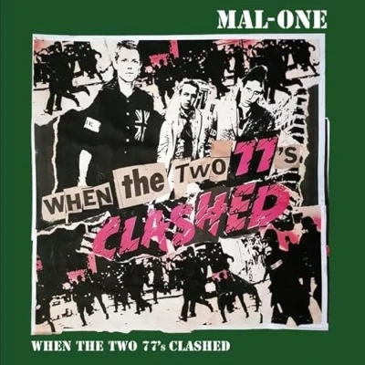 Afbeelding van Mal One When The Two 77&#039;s Clashed (7&quot; Vinyl Single)