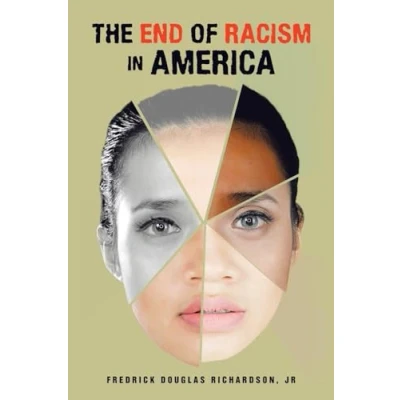 Afbeelding van THE END OF RACISM IN AMERICA