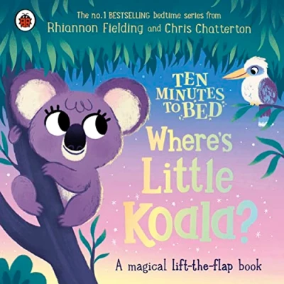 Afbeelding van Ten Minutes to Bed: Where&#039;s Little Koala? : A magical lift the flap book (55)