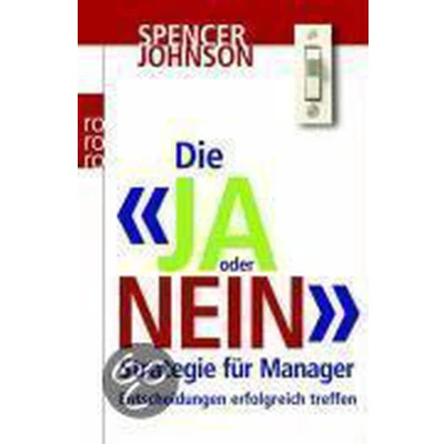 Afbeelding van Die &quot;Ja oder Nein&quot; Strategie für Manager
