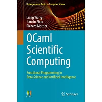 Afbeelding van OCaml Scientific Computing: Functional Programming in Data Science and Artificial Intelligence