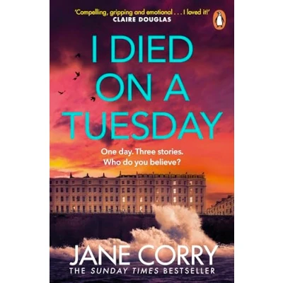 Afbeelding van I Died on a Tuesday: the gripping new thriller from Sunday Times bestselling author