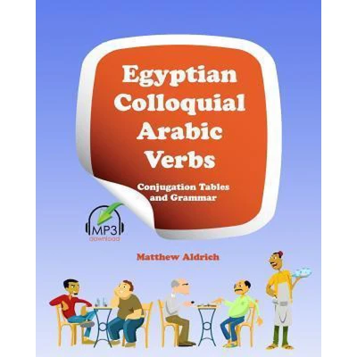 Afbeelding van Egyptian Colloquial Arabic Verbs: Conjugation Tables and Grammar