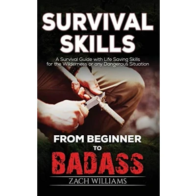 Afbeelding van Survival Skills: A Guide with Life Saving Skills for the Wilderness or any Dangerous Situation