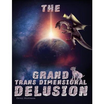 Afbeelding van The Grand Transdimensional Delusion