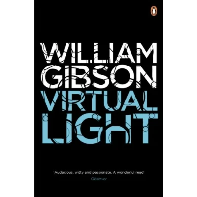 Afbeelding van Virtual Light: A biting techno thriller from author of Neuromancer