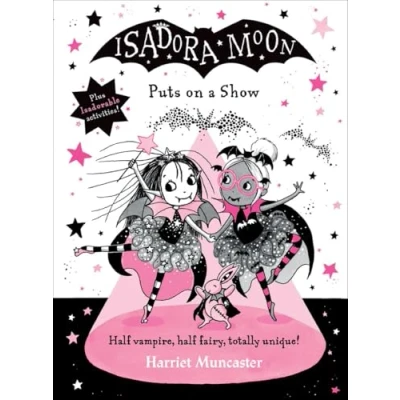 Afbeelding van Isadora Moon Puts On A Show (10): Volume 10