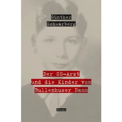Afbeelding van Der SS Arzt und die Kinder vom Bullenhuser Damm