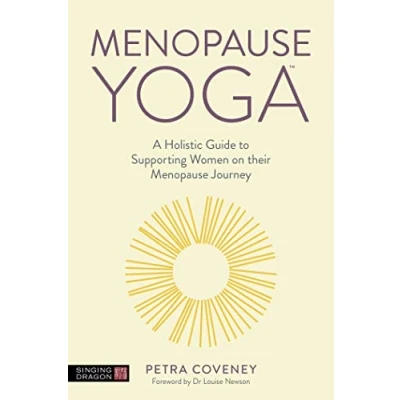 Afbeelding van Menopause Yoga: A Holistic Guide to Supporting Women on their Journey