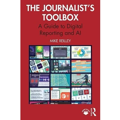 Afbeelding van The Journalist’s Toolbox: A Guide to Digital Reporting and AI