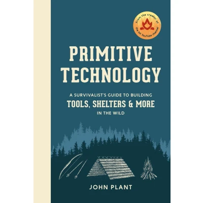 Afbeelding van Primitive Technology: A Survivalist&#039;s Guide to Building Tools, Shelters, and More in the Wild