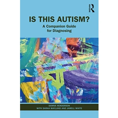 Afbeelding van Is This Autism?: A Companion Guide for Diagnosing