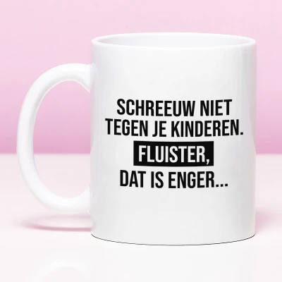 Afbeelding van Mok Schreeuw Niet Tegen Je Kinderen