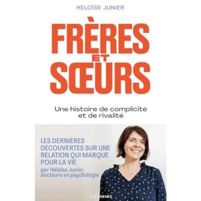 Afbeelding van Frères et soeurs : une relation fascinante entre complicité rivalité