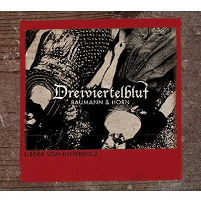 Afbeelding van Dreiviertelblut (Baumann &amp; Horn) Lieder Vom Unterholz (LP)