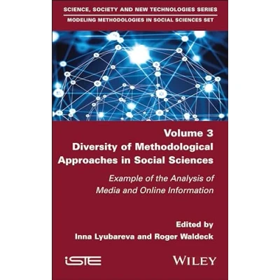 Afbeelding van Diversity of Methodological Approaches in Social Sciences: Example the Analysis Media and Online Information