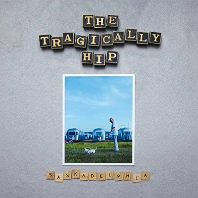 Afbeelding van Tragically Hip Saskadelphia (LP)