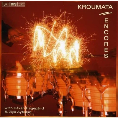 Afbeelding van Ziya Aytekin, Hakan Hagegard, Kroumata Percussion Encores (Super Audio CD)