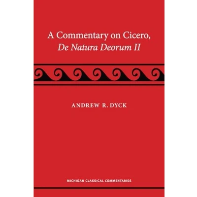 Afbeelding van Michigan Classical Commentaries A Commentary on Cicero, de natura deorum II