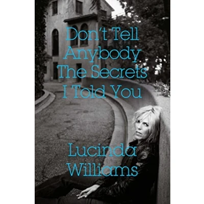 Afbeelding van Don&#039;t Tell Anybody the Secrets I Told You